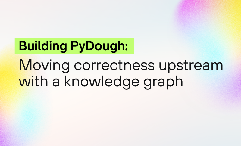 Building PyDough: Moving Correctness Upstream with a Knowledge Graph