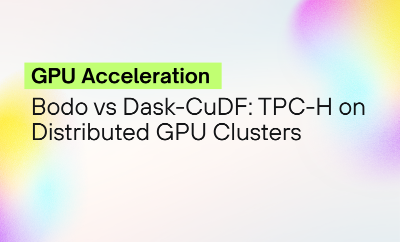 Bodo vs Dask-CuDF: TPC-H on Distributed GPU clusters