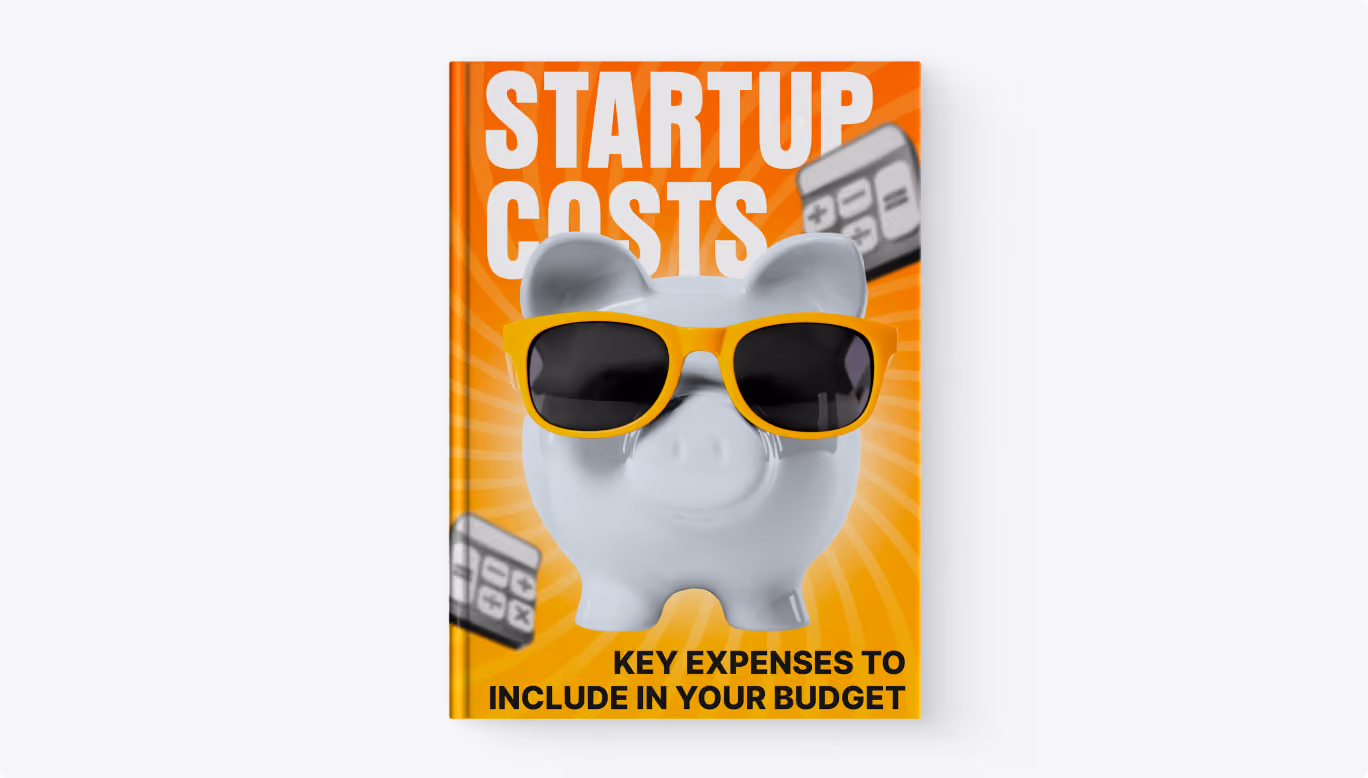 Startup Costs: Key Expenses to Include in Your Budget