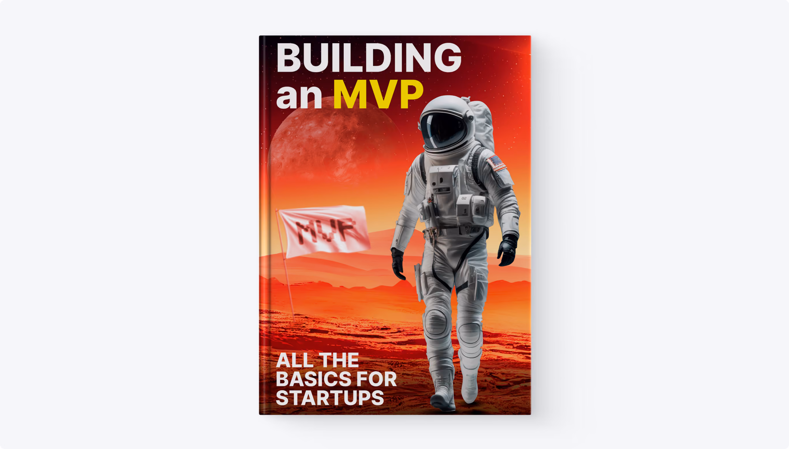 Building an MVP: All the Basics for Startups 