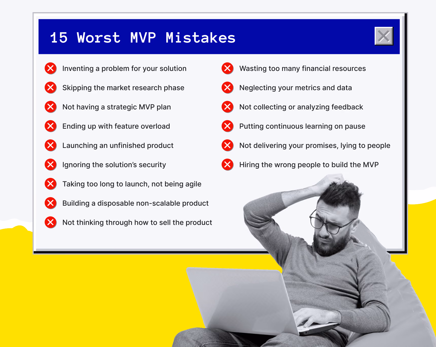 15 Worst MVP Mistakes
