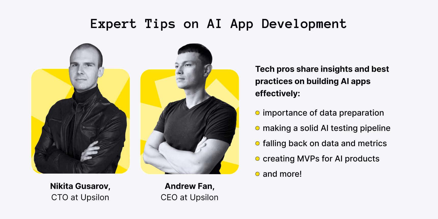 Expert Tips on AI App Development [Upsilon's CEO and CTO]