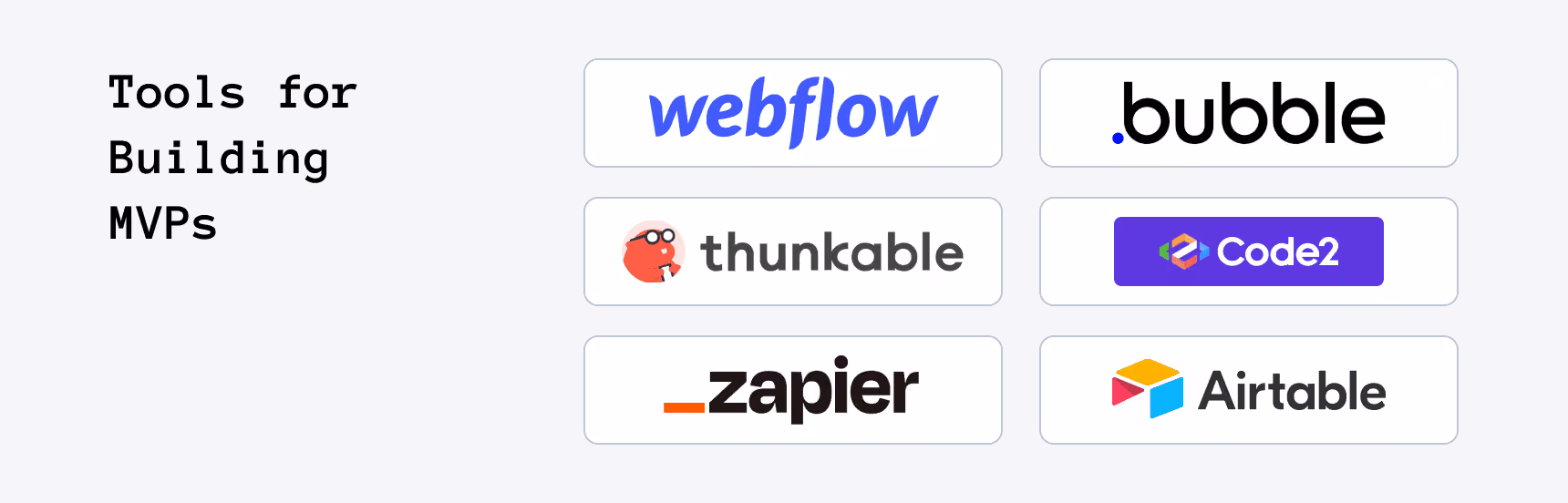 Tools for building MVPs
