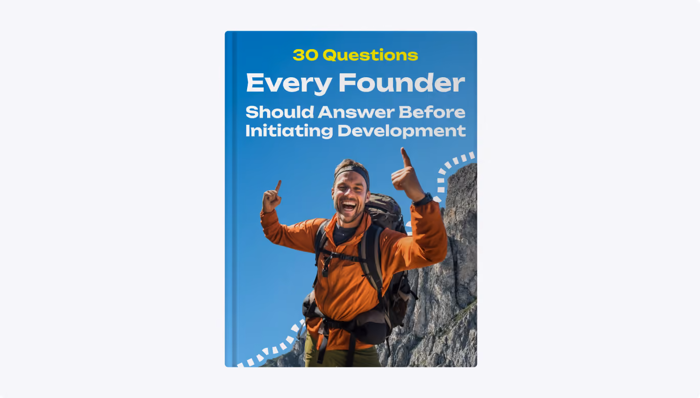 30 Questions Every Founder Should Answer Before Development