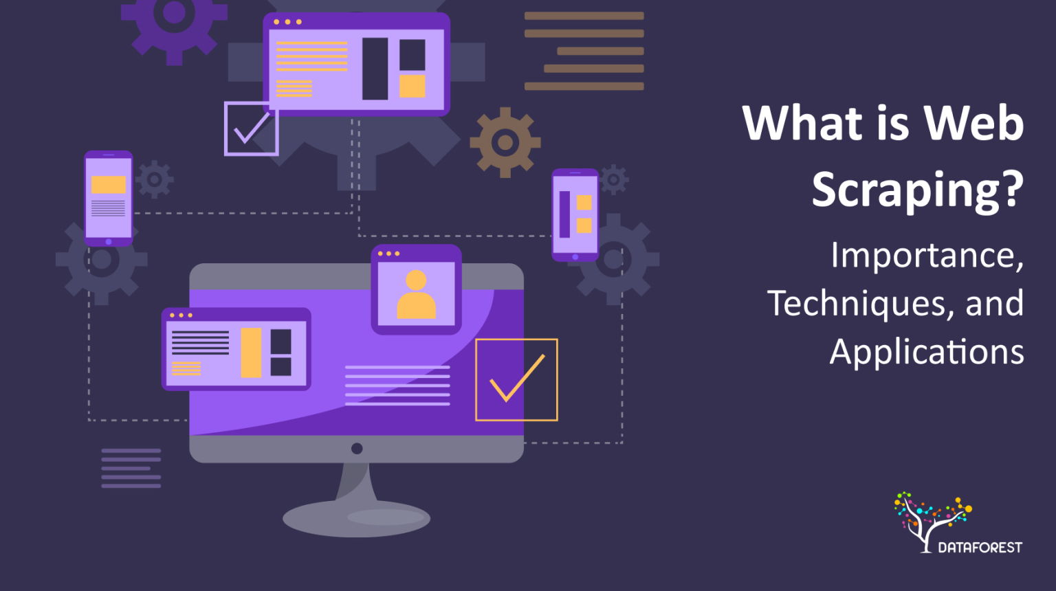 Web Scraping: Importance, Techniques, and Applications in 2025
