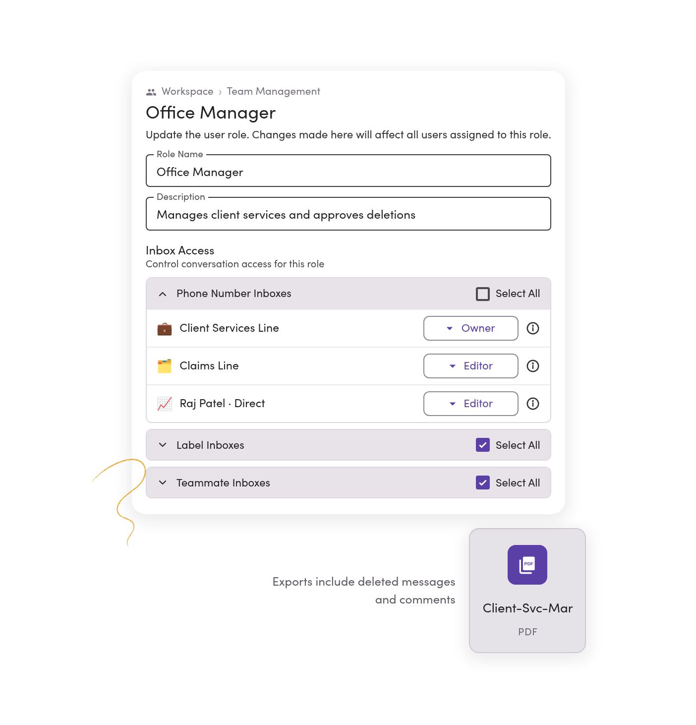 A custom role in MessageDesk with Owner access on the Client Services Line, the only access level that can delete messages, and Editor on the other lines