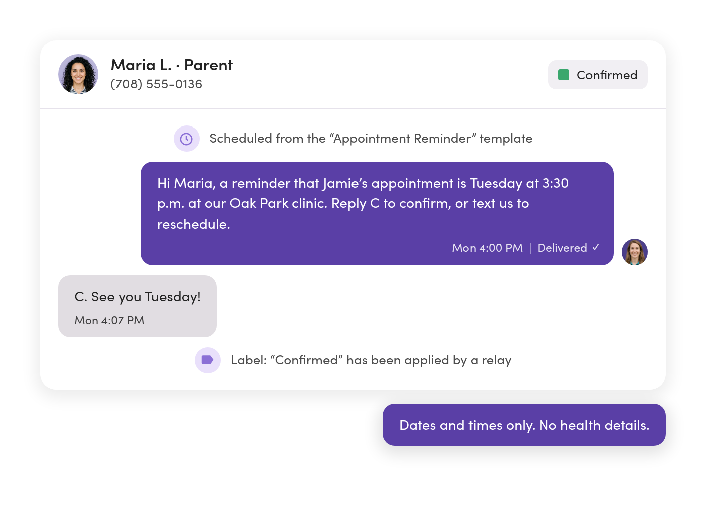 A scheduled appointment reminder on a clinic line asking the parent to reply C to confirm; the parent replies C and a Relay labels the thread Confirmed