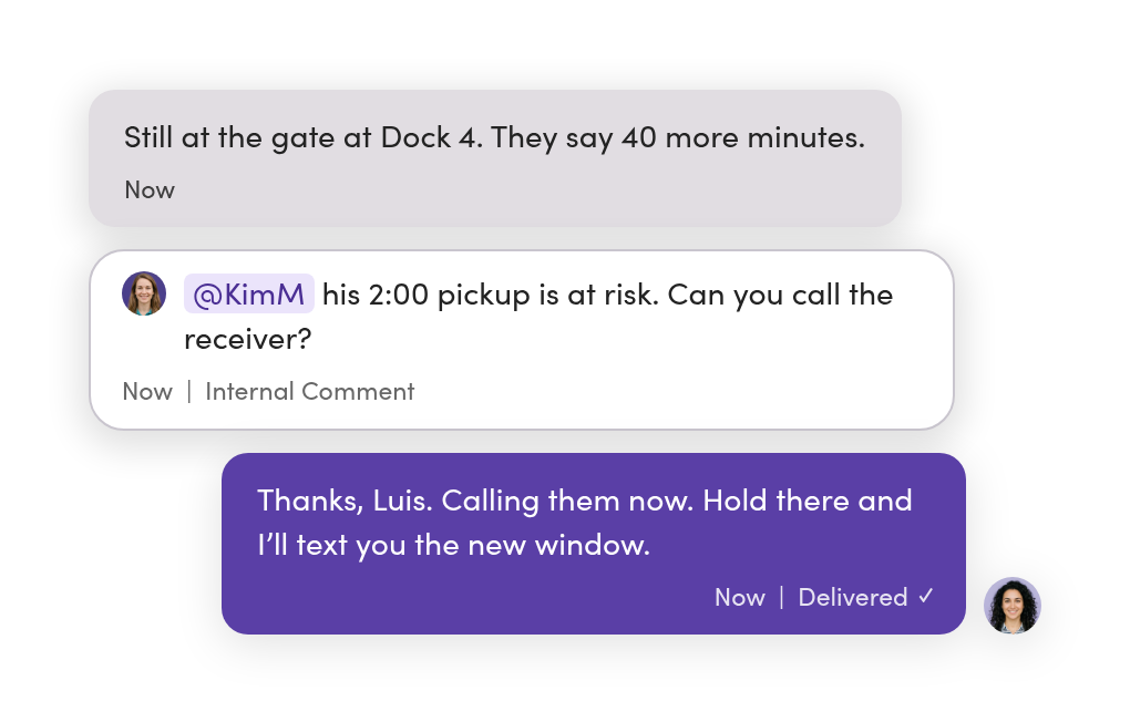 A driver texts that he’s stuck at a dock gate; a teammate leaves an internal comment mentioning the dispatcher who owns the thread, and that dispatcher replies