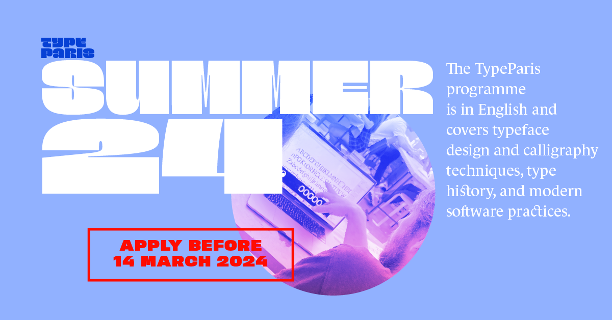 TypeParis Summer 24: Learn Typeface and Font Design