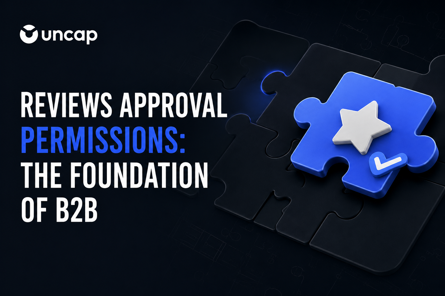 Reviews, Approval, Permissions : the foundation of B2B