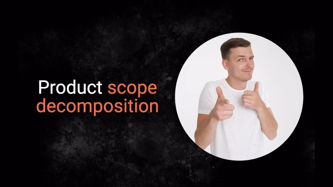 Product scope decomposition