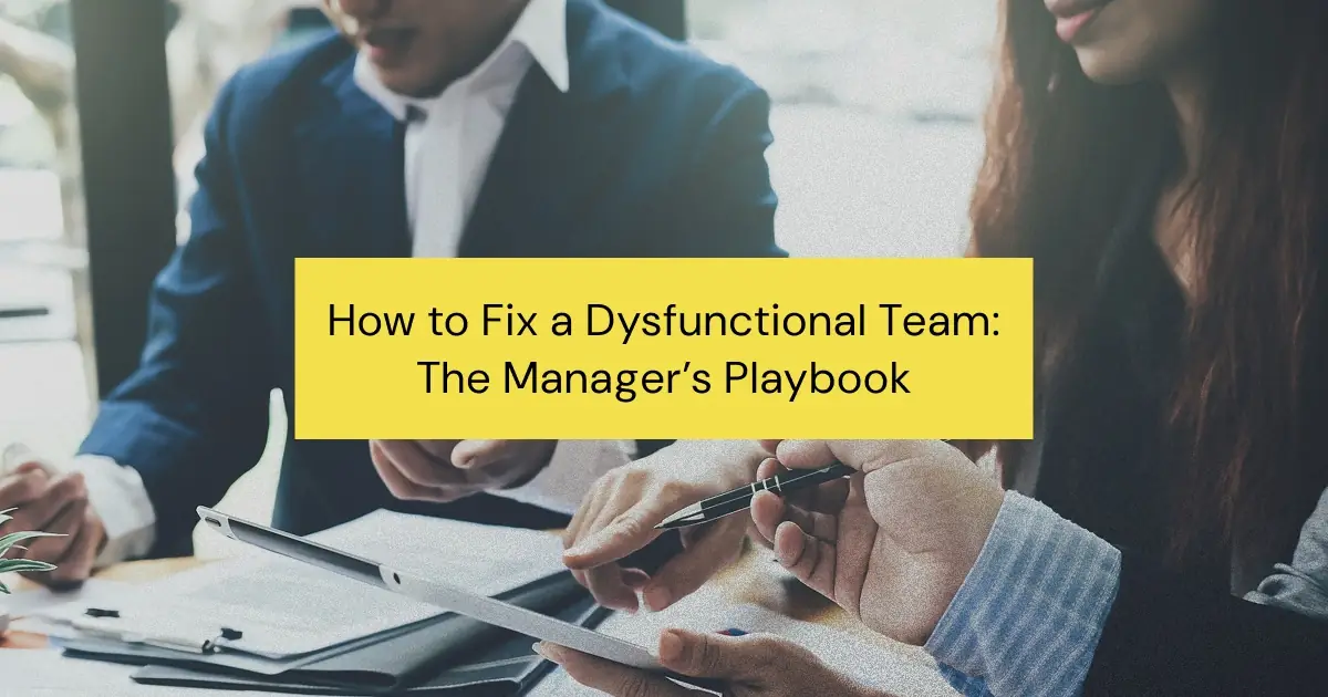 Struggling with poor communication, stalled decisions, or low accountability? Learn proven strategies to diagnose and fix team dysfunction—so your team can collaborate and perform at its best.