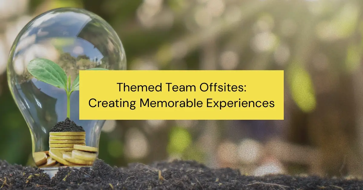 Discover creative team offsite themes that enhance team dynamics, boost innovation, and create lasting impacts on your organization.