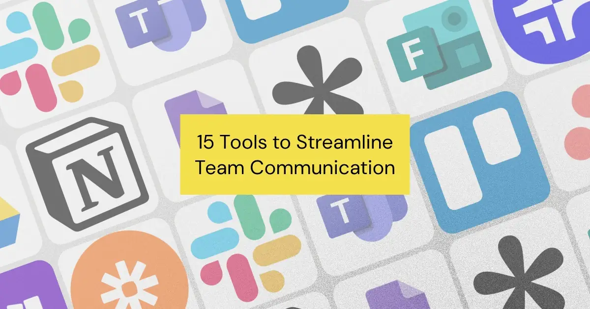Discover the best apps and techniques for improving team communication and productivity.