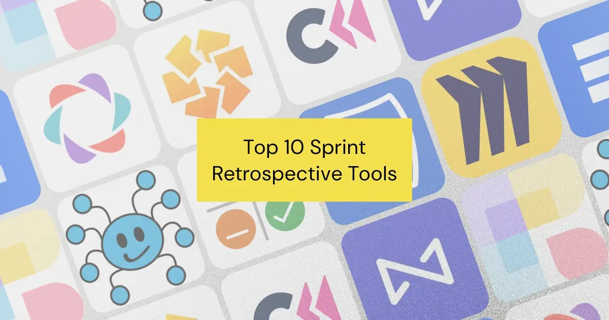 Discover the top tools for agile teams to run effective and engaging sprint retrospectives.