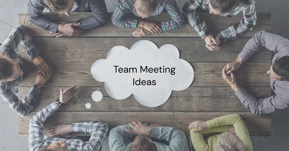 Transform your team meeting from a chore to an engine of productivity and engagement with these team meeting topics and ideas.