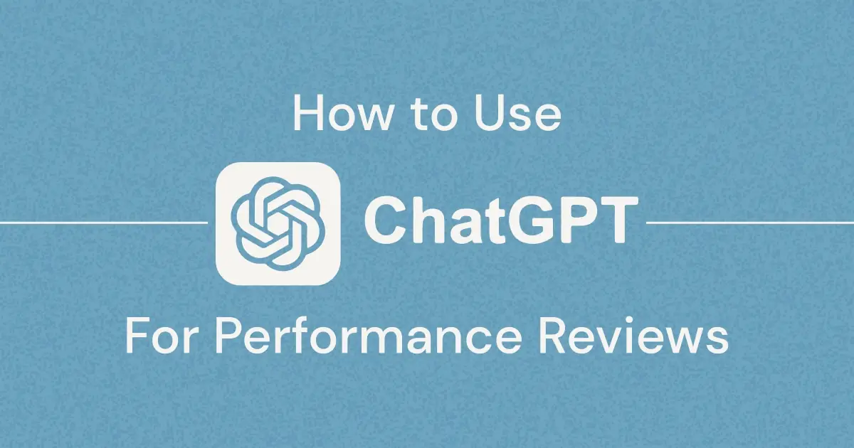 As a manager, writing your team's reviews (annually, semi-annually, or quarterly) is one of your most time-consuming tasks. ChatGPT can solve that. Here's how.