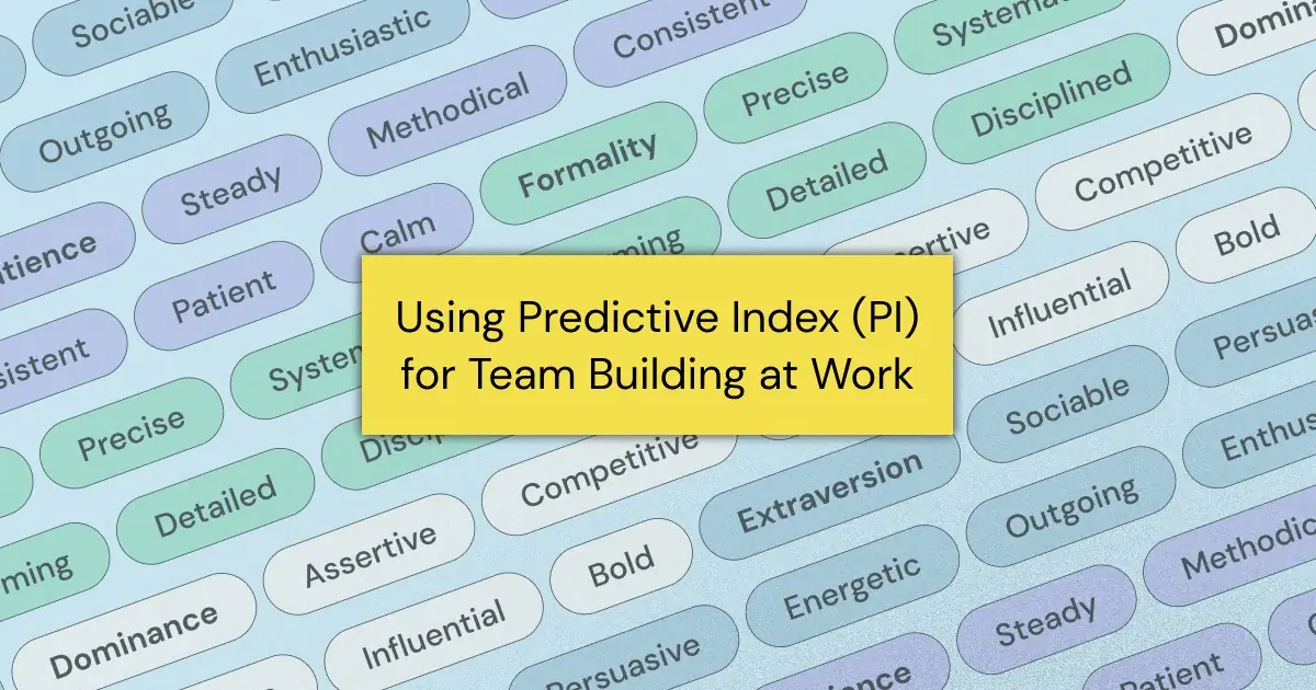If you're thinking about applying the Predictive Index with your team, you should know a few things first. Read on to find out what.