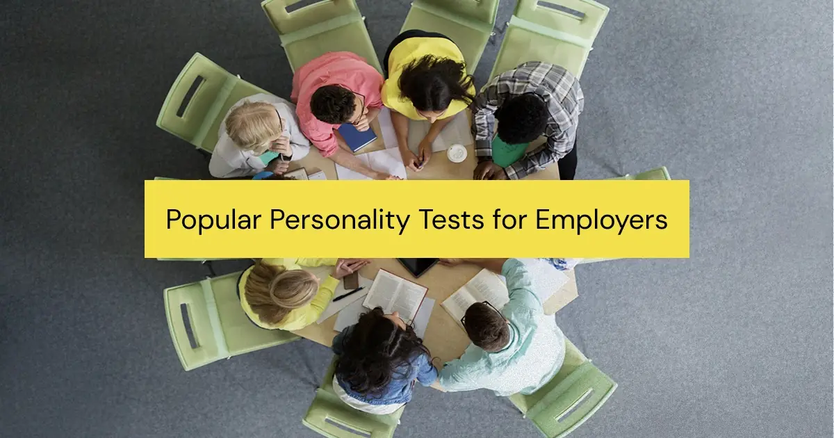 Looking to understand how top employers are using personality tests for team building? We take a look at the most popular list of personality tests for work teams.