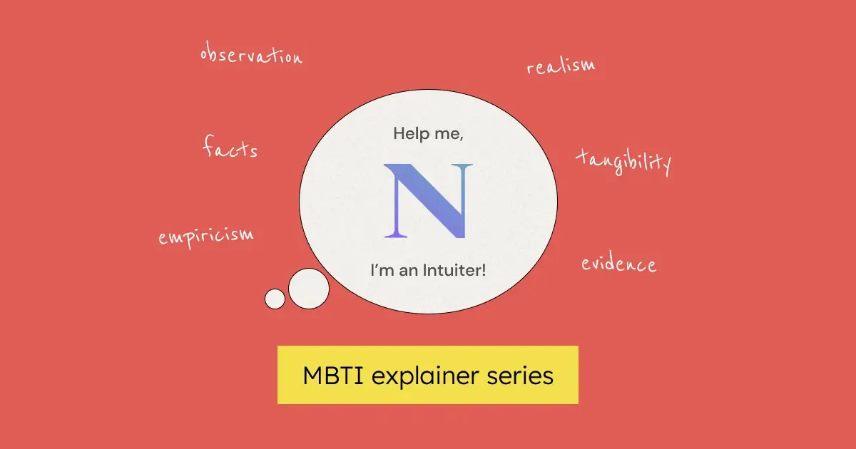 You're a N (Intuiter) on the MBTI scale, but everyone on your team is in the weeds because they're Sensors (S on the MBTI scale). Here's what to do about it.