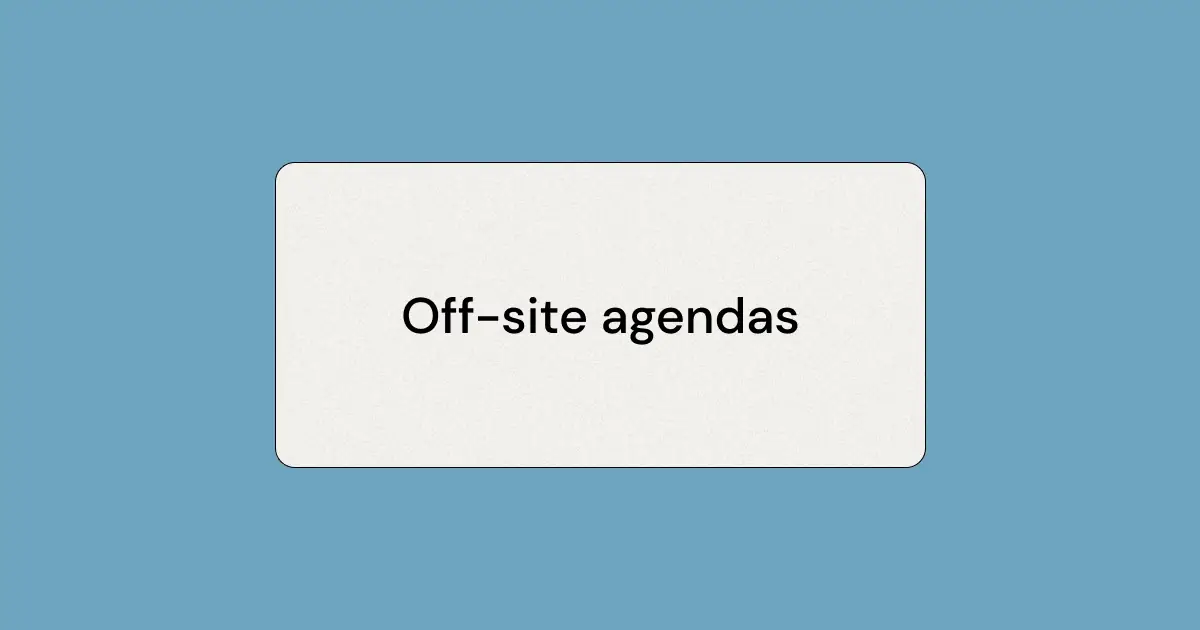 Whether you're planning for a half-day or a full week, these agendas will make your next company off-site the best one yet.