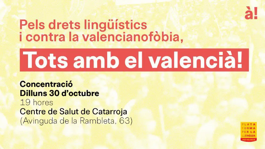 Cartel de Plataforma per la Llengua de la concentración frente al centro de Salud de Catarroja