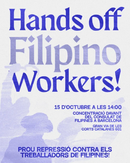 Cartel Hands off Filipino Workers que convoca una concentración el 15 de octubre a las 14.00 h ante el Consulado de Filipinas en Barcelona