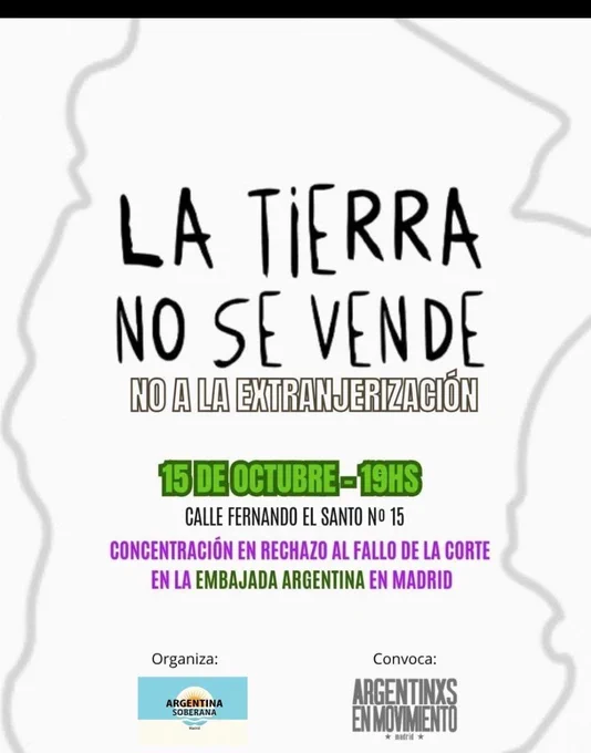 Cartel La tierra no se vende que convoca una concentración el 15 de octubre a las 19.00 h ante la Embajada de Argentina en Madrid
