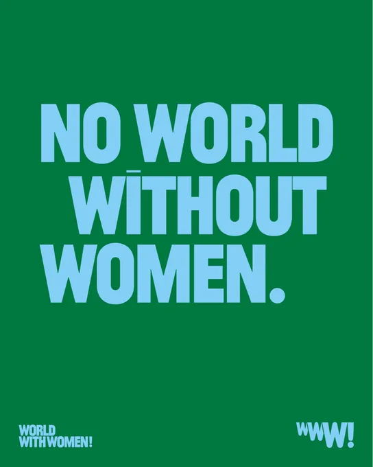 Cartel verde con el lema No world without women de la movilización internacional WorldWithWomen del 13 de octubre