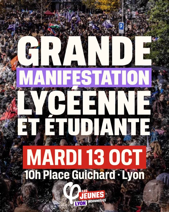 Cartel de la manifestación lycéenne y estudiantil del martes 13 de octubre a las 10.00 h en la place Guichard de Lyon