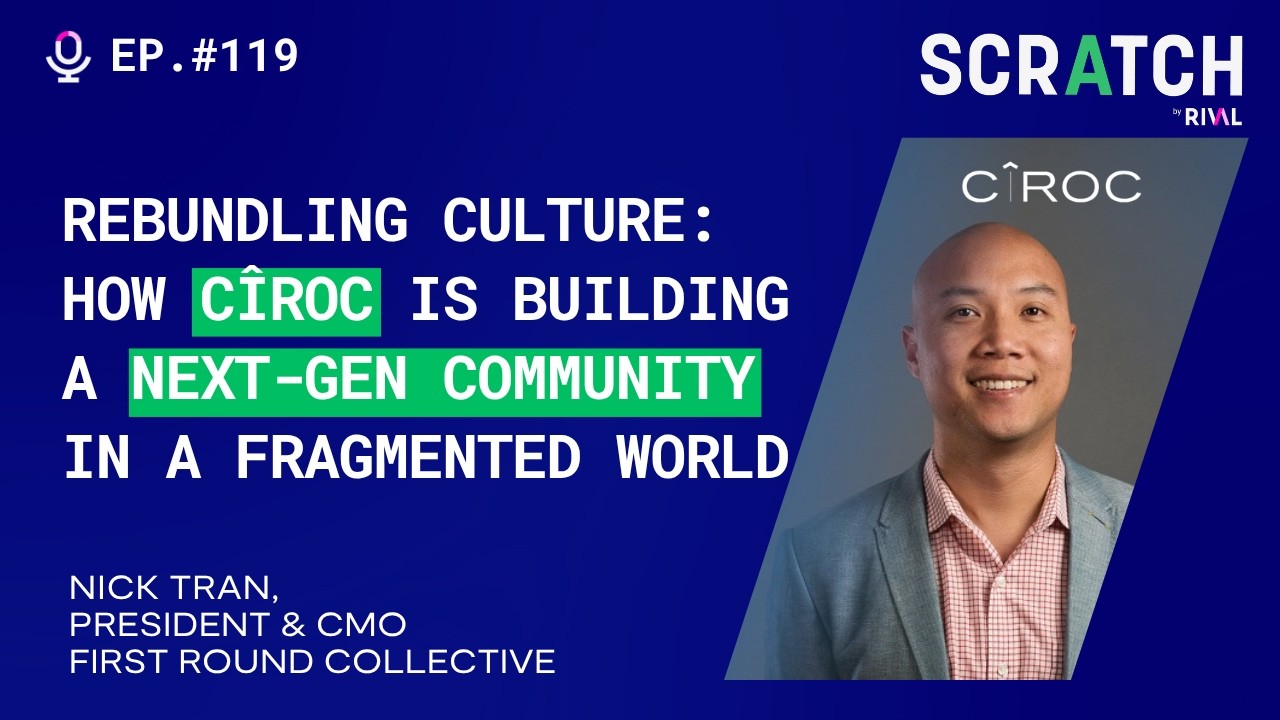 Nick Tran of First Round on the Scratch podcast