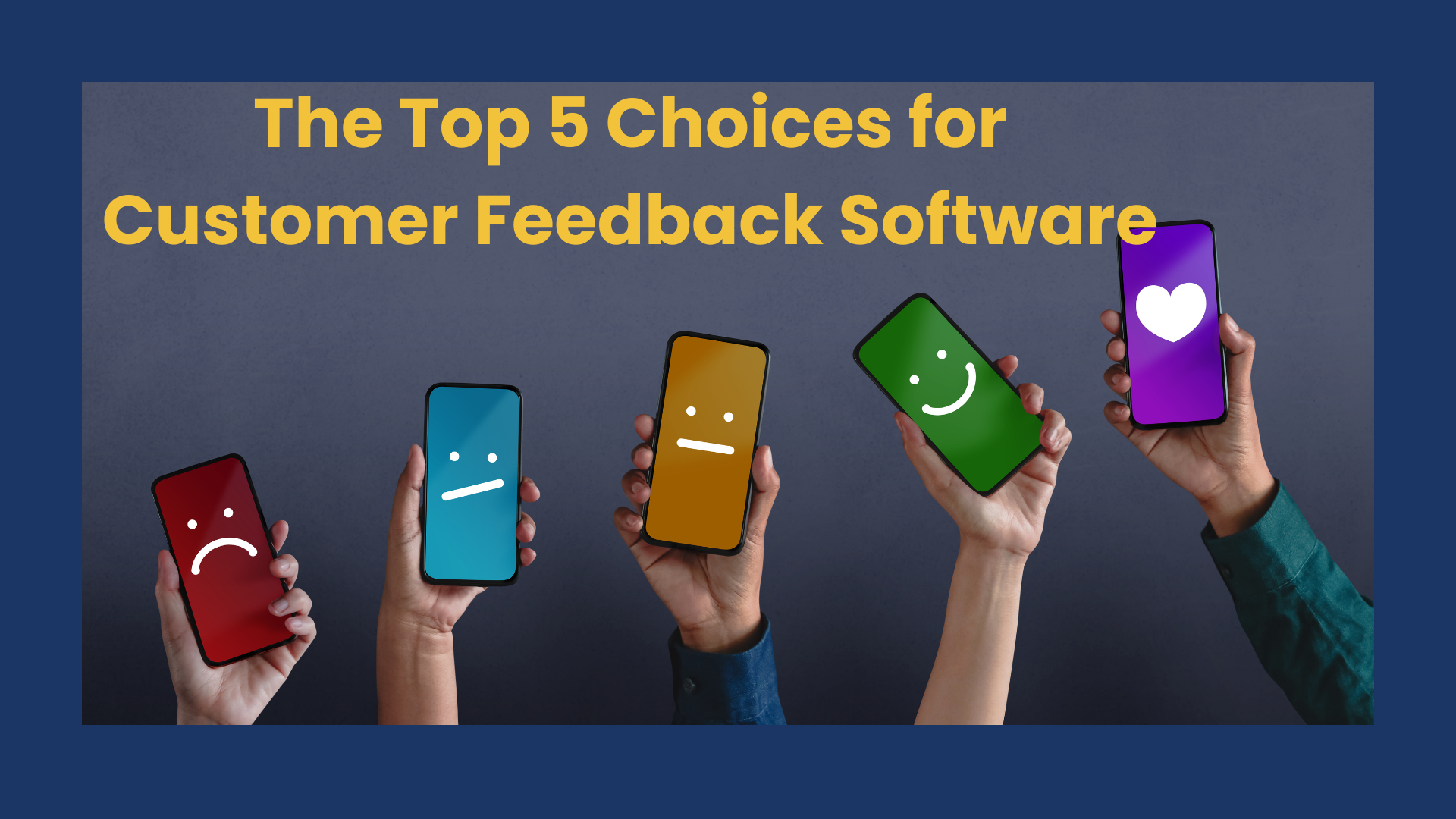 Top 5 Choices for Customer Feedback Software