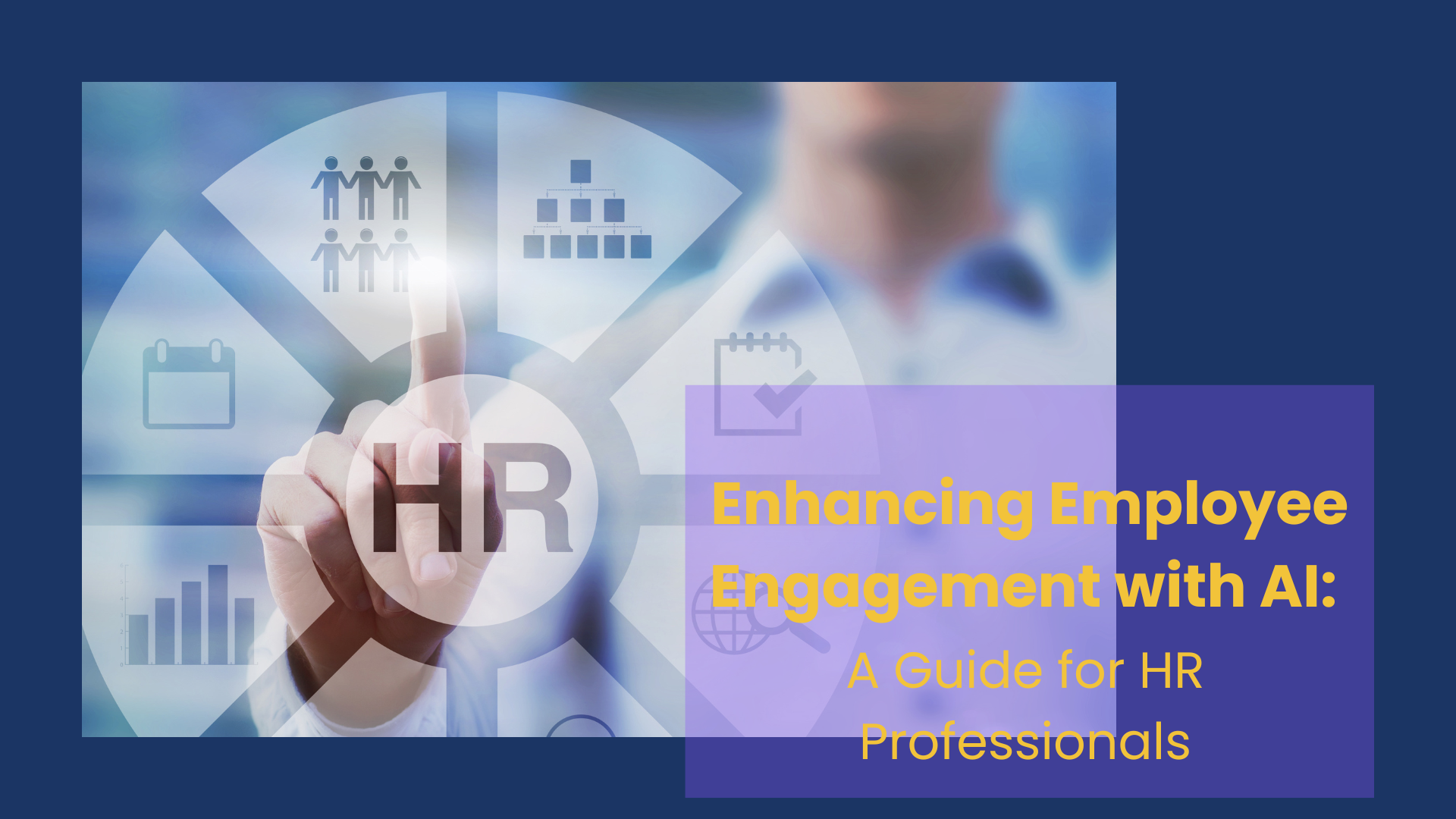 Enhancing Employee Engagement with AI: A Guide for HR Professionals