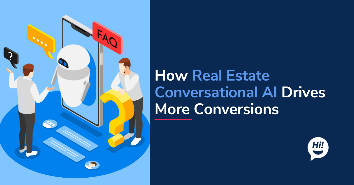 Real Estate Conversational AI: Your Key to Winning in a Fast Market
