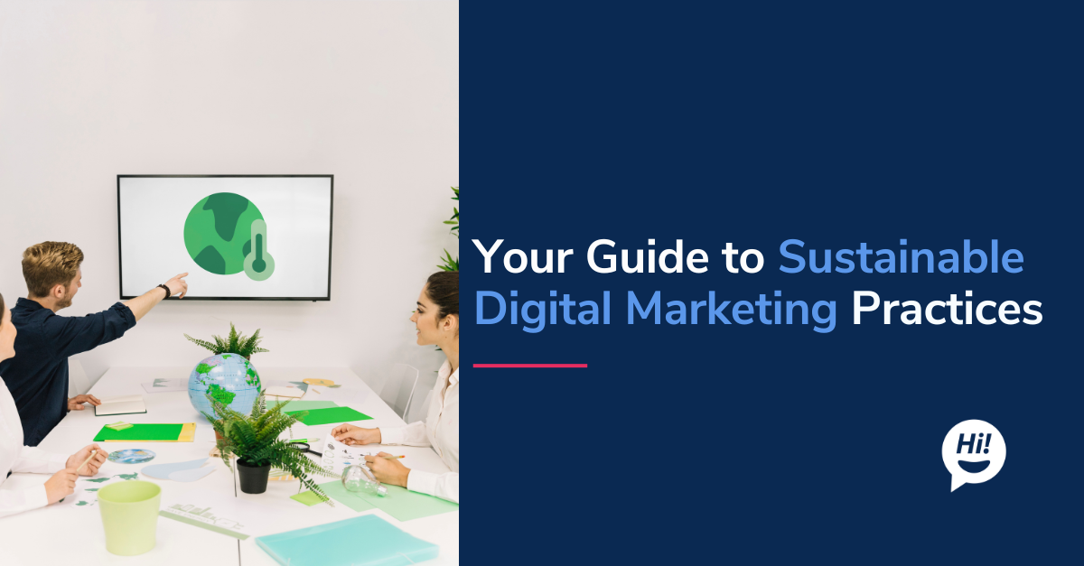 The Greener Click: Your Guide to Sustainable Digital Marketing