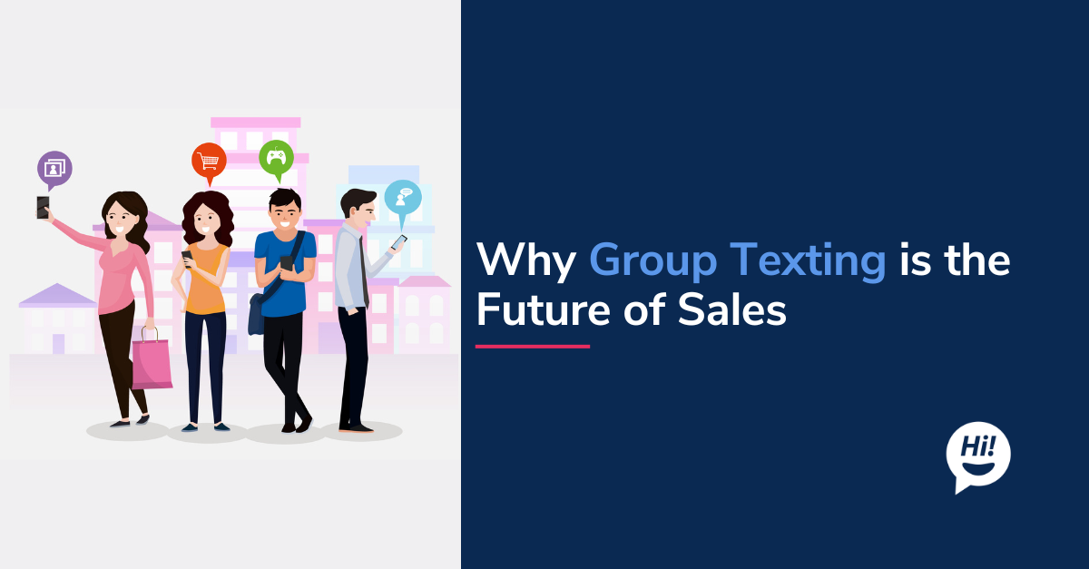 Using Group Texting for Mortgage, Insurance, and Auto Sales Success