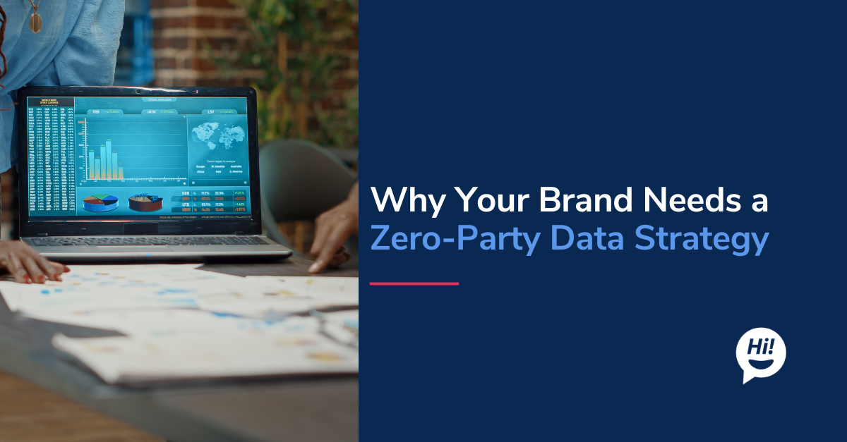 The Zero-Party Data Strategy: How to Win Sales in a Cookie-Less World