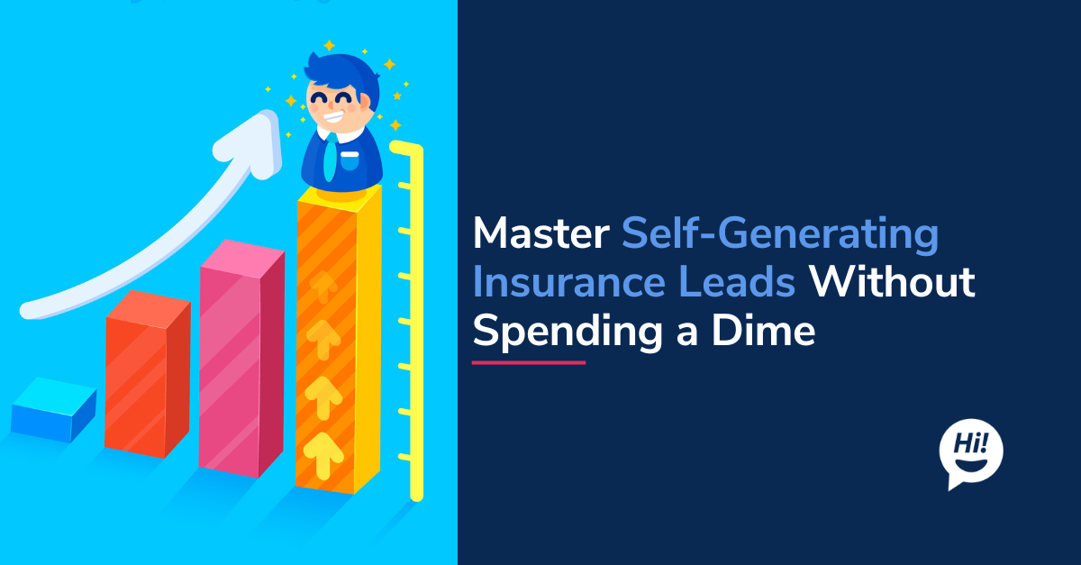 The Agent’s Guide to Self-Generating Insurance Leads in 2026