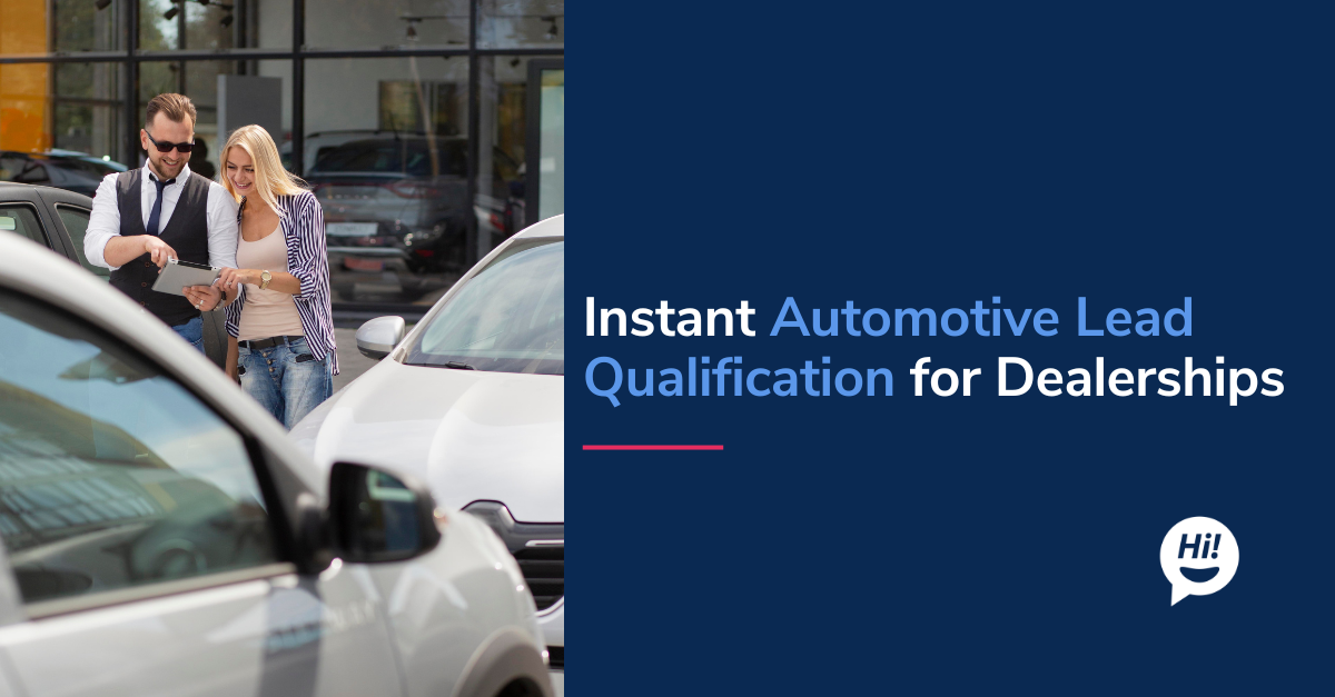 Instant Automotive Lead Qualification for Dealerships to Maximize Your ROI