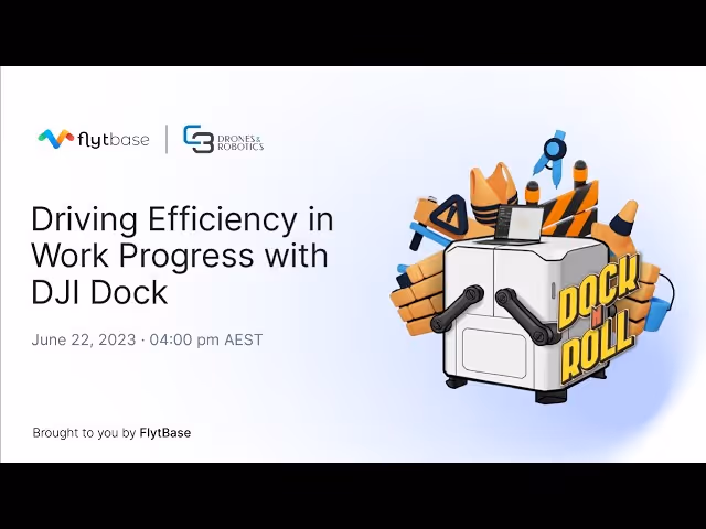 Driving Efficiency in Work Progress with DJI Dock
