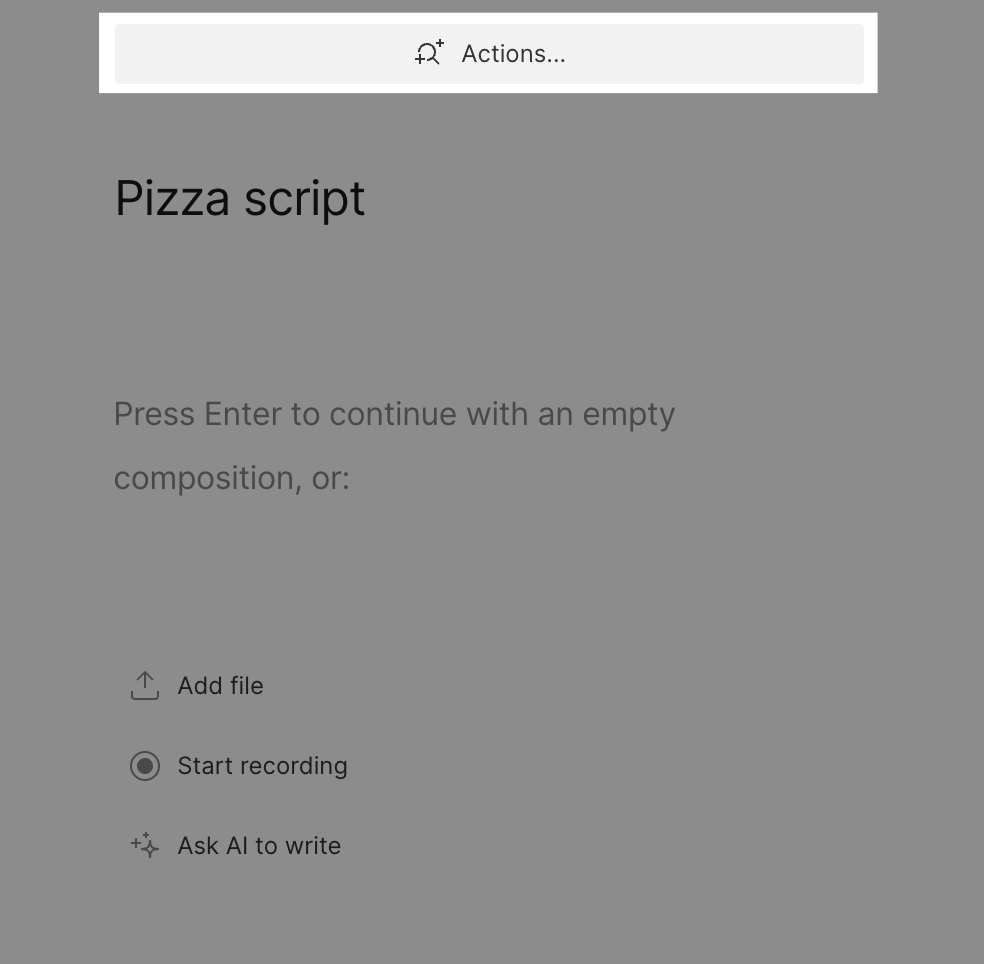 Image of user clicking Actions bar in Descript