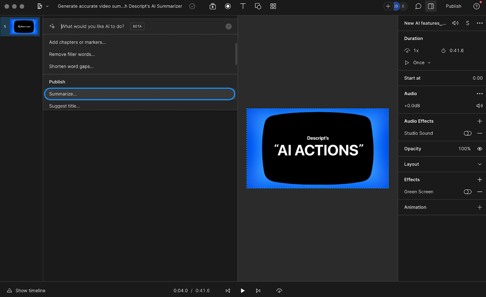 Choosing the Summarize option in Descript dashboard