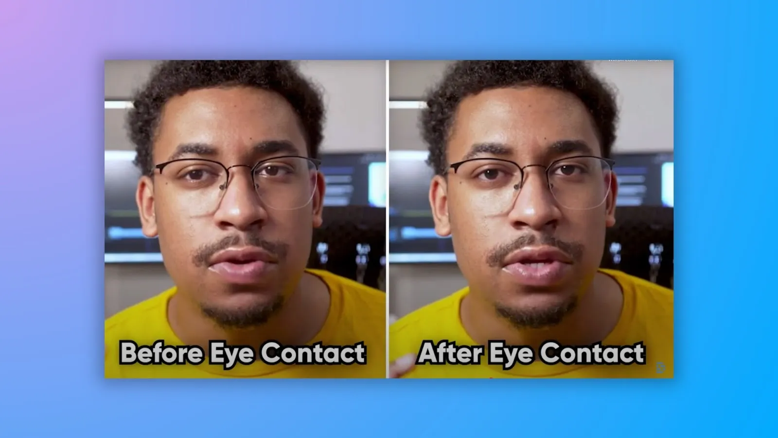 A side-by-side comparison of a video creator before and after an AI eye-contact adjustment