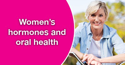 Women's hormones and oral health