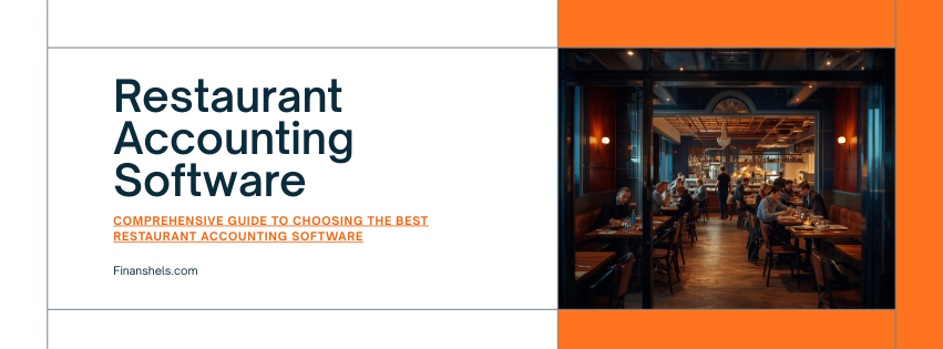 How to Choose the Best Restaurant Accounting Software