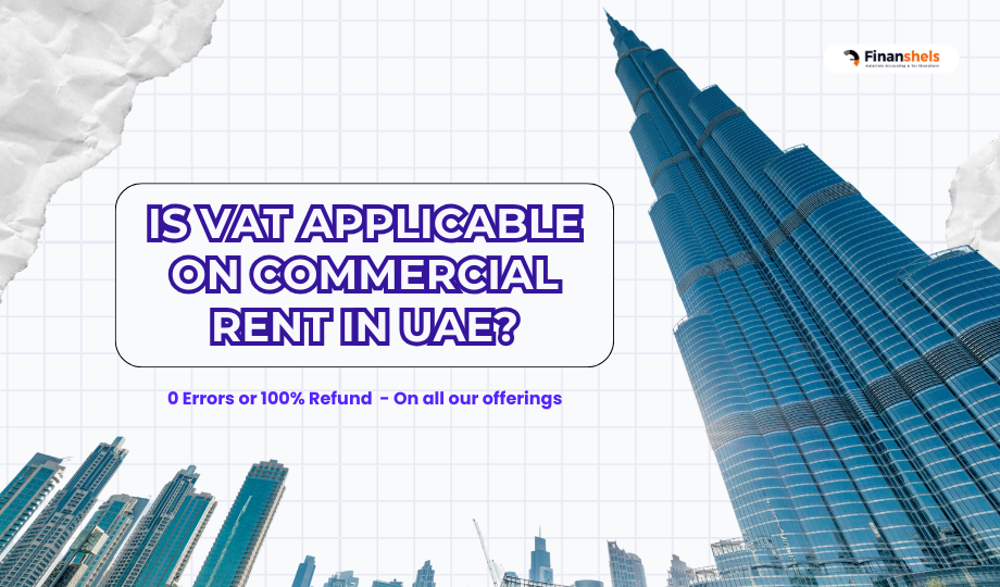 Is VAT Applicable on Commercial Rent in UAE?