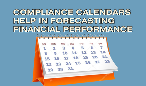How Compliance Calendars Improve Financial Forecasting