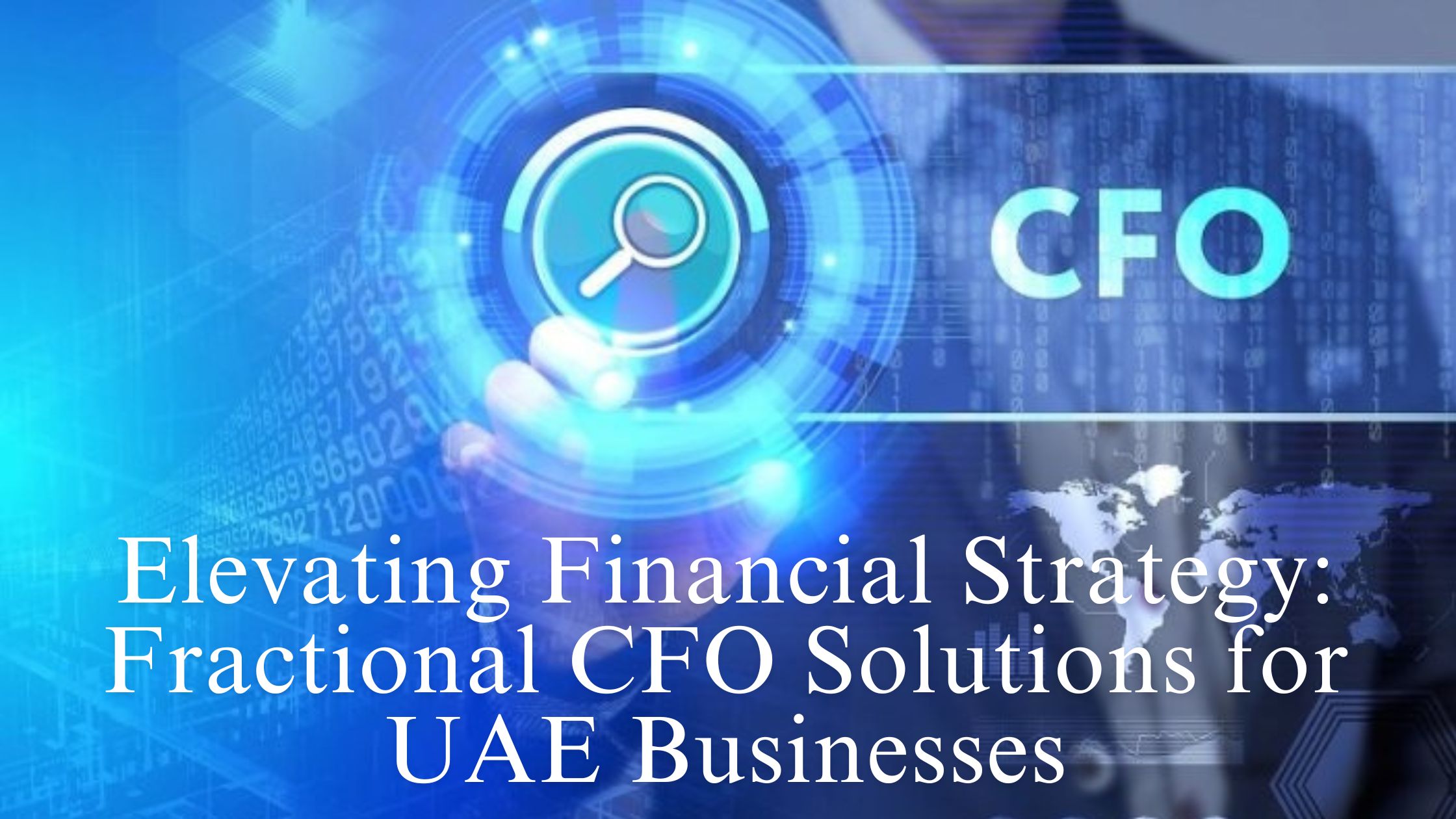 Fractional CFO Solutions for UAE Businesses
