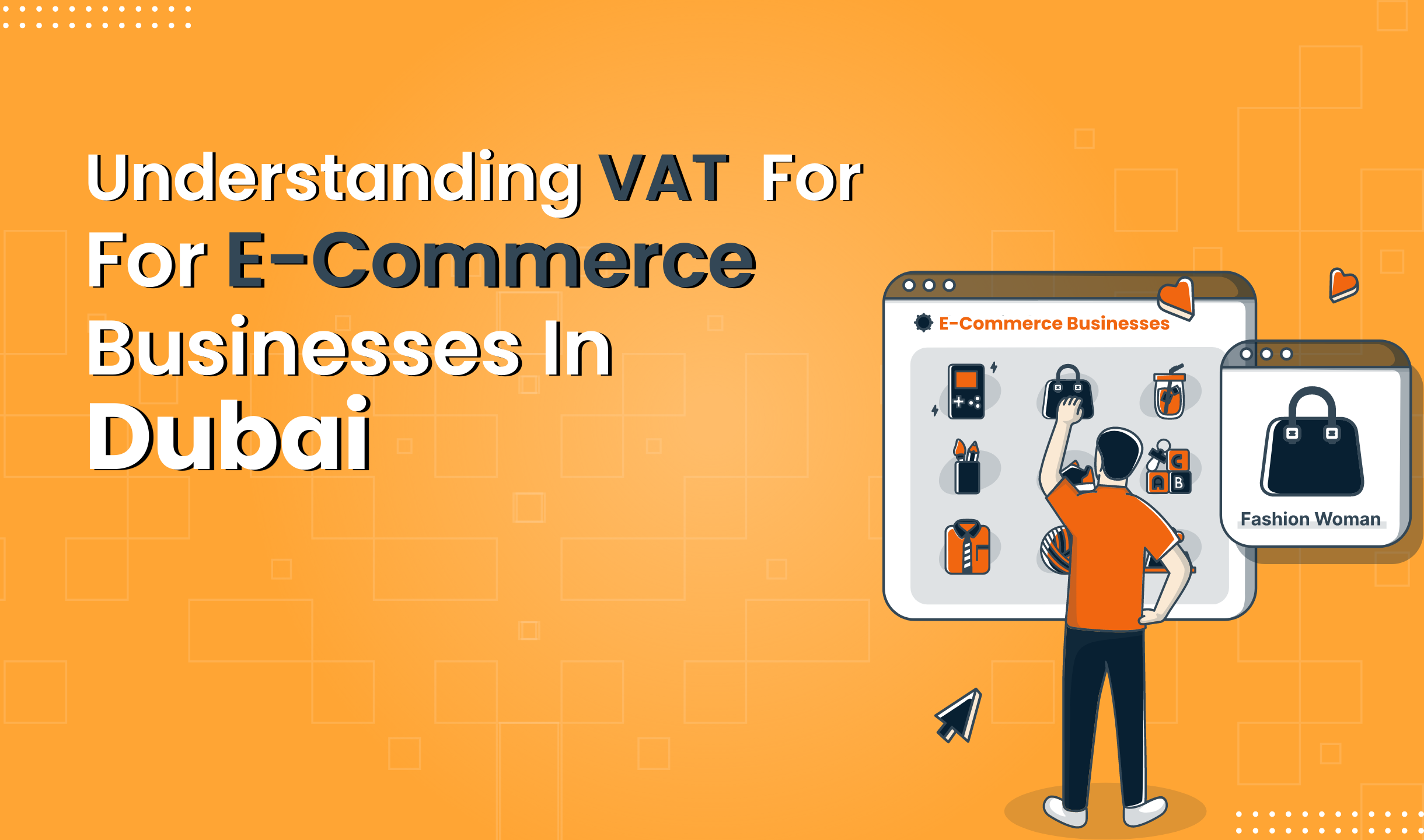 VAT for eCommerce Businesses in Dubai
