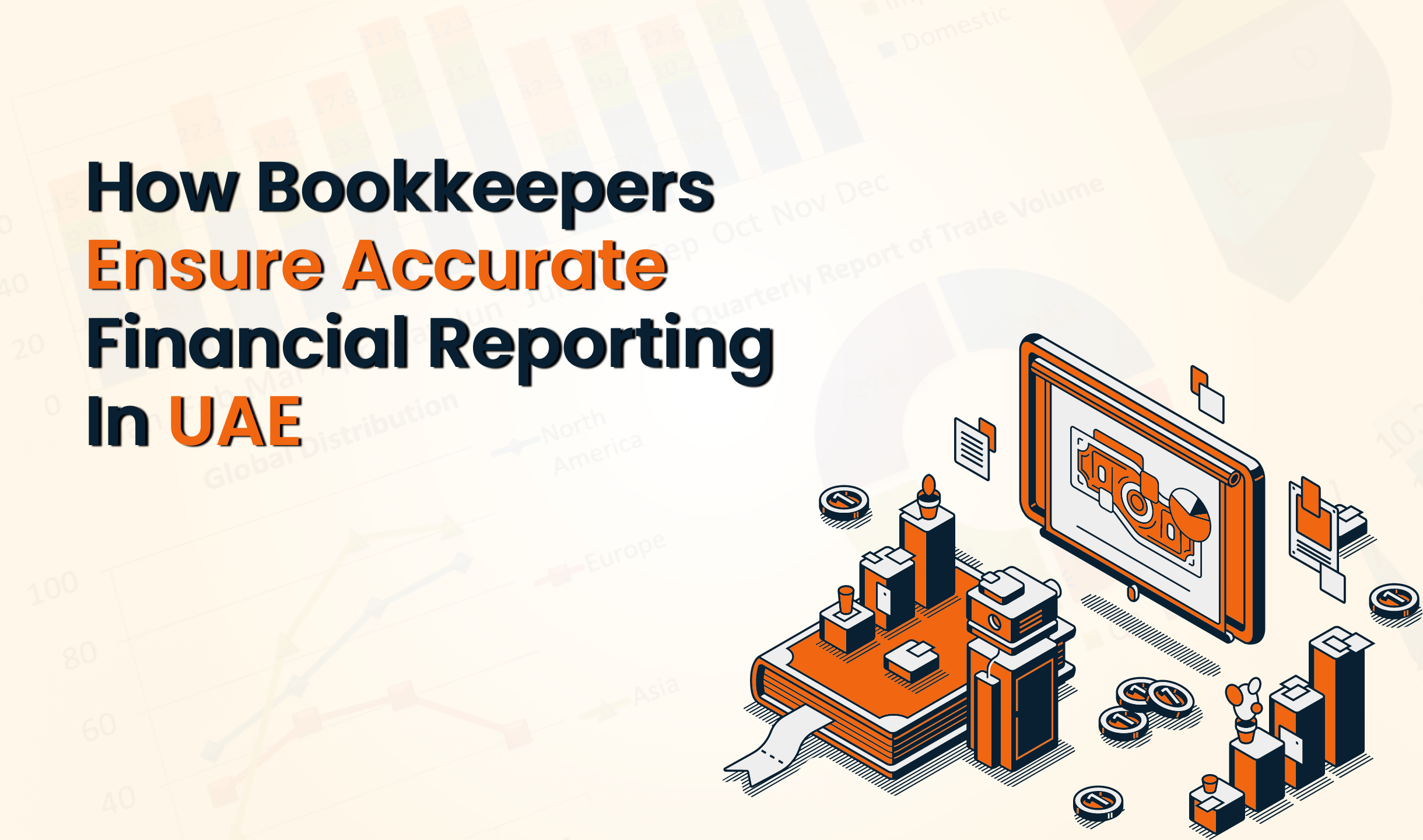 How Bookkeepers Improve Financial Reporting in the UAE